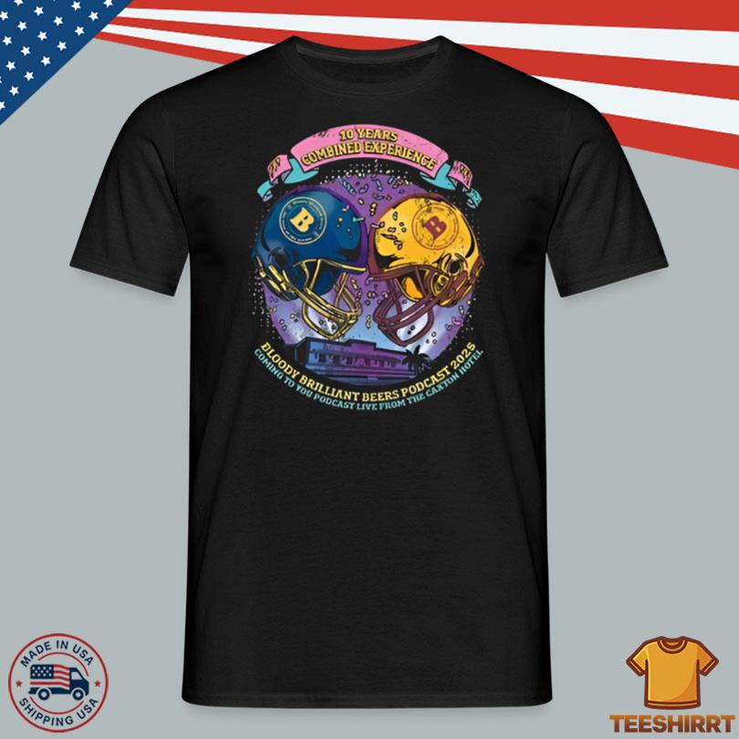 Bloody Brilliant Beers Podcast 2025 Tee