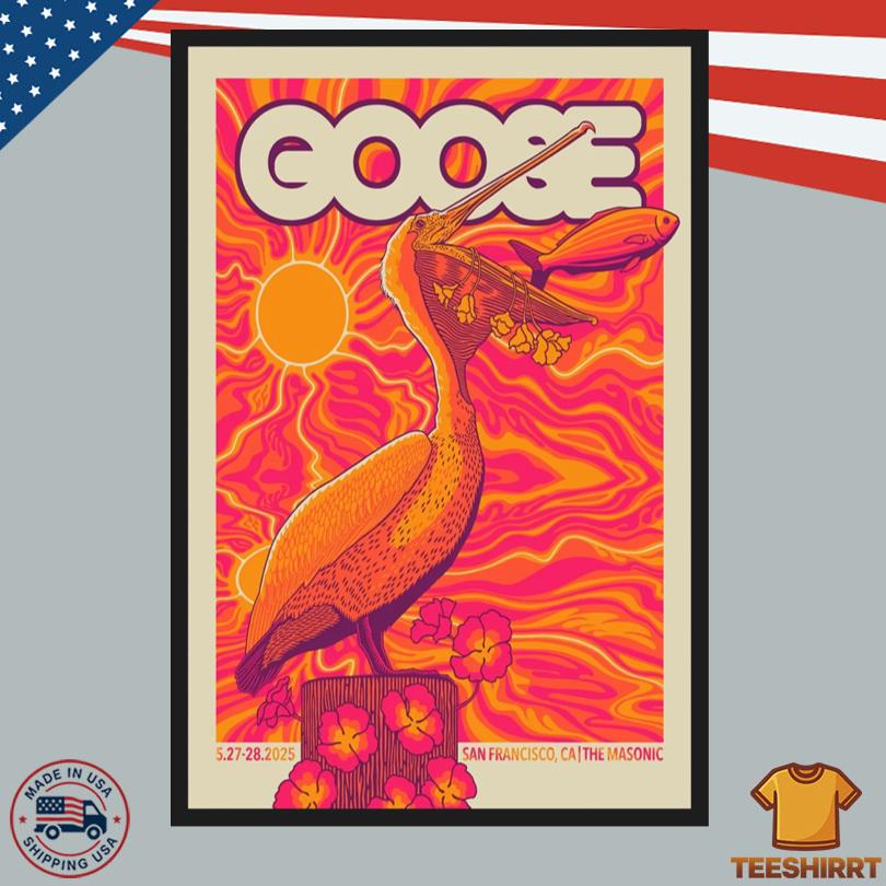 Goose May 27, 2025 Masonic Auditorium San Francisco, CA Poster