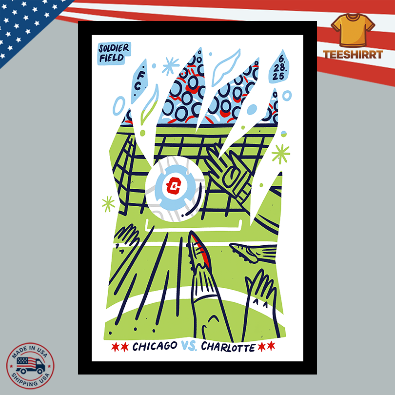 Chicago X Charlotte At Soldier Field In Chicago IL On Jun 28 2025 Poster