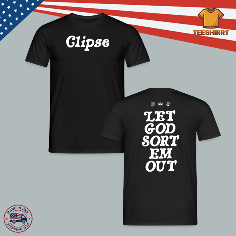 Clipse Limited Edition Let God Sort Em Out Black Shirt
