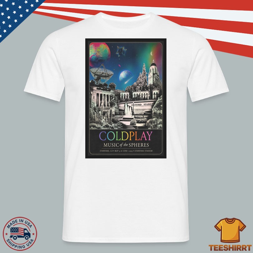 Coldplay On May 31 & June 1, 2025 In Stanford, CA Tour Poster