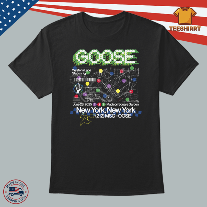 Goose Merch Madison Square Garden Show Shirt