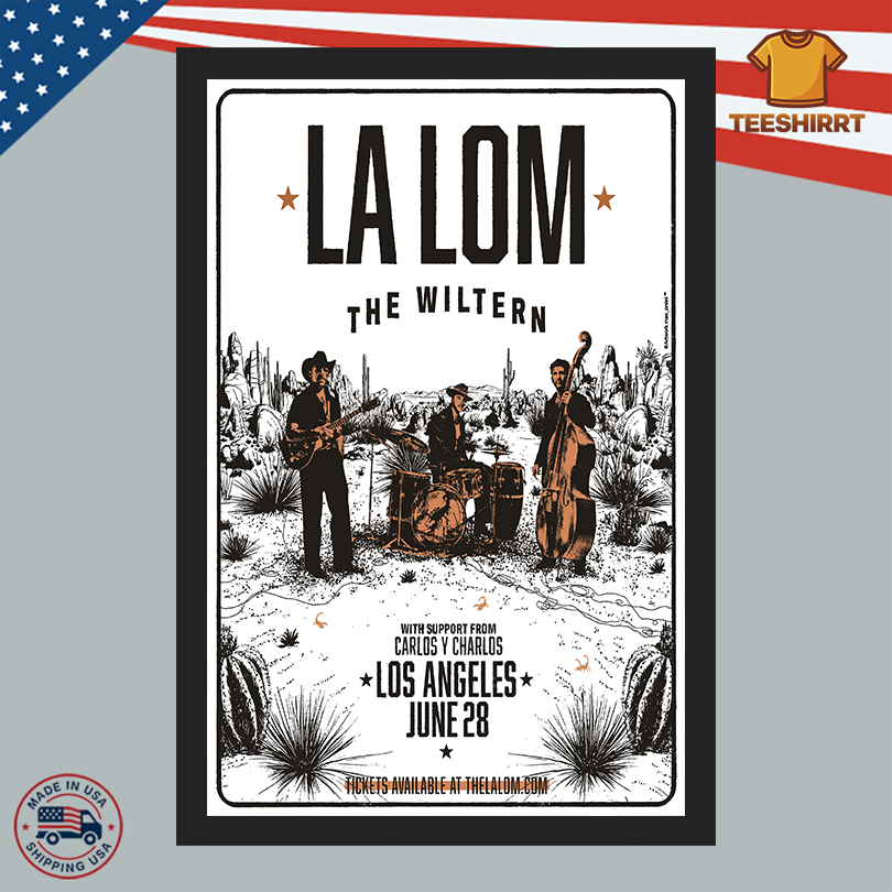LA LOM In Los Angeles CA On Jun 28 2025 Tour Poster
