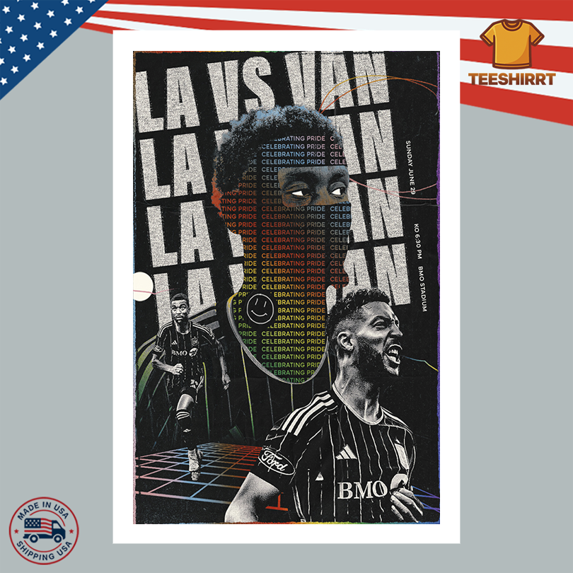 LAFC Vs Whitecaps 06.29.2025 At BMO Stadium Poster