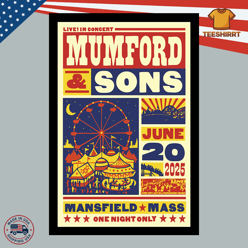 Mumford & Sons At Xfinity Center In Mansfield MA On Jul 20 2025 Poster