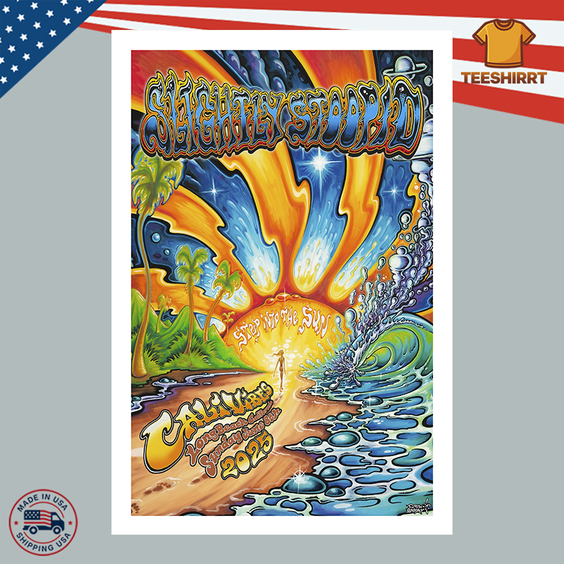 Slightly Stoopid Cali Vibes Long Beach California June 8 2025 Poster