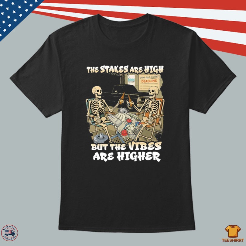 Bashful Garage The Stakes Are High But The Vibes Are Higher Skeletons Merch Tee