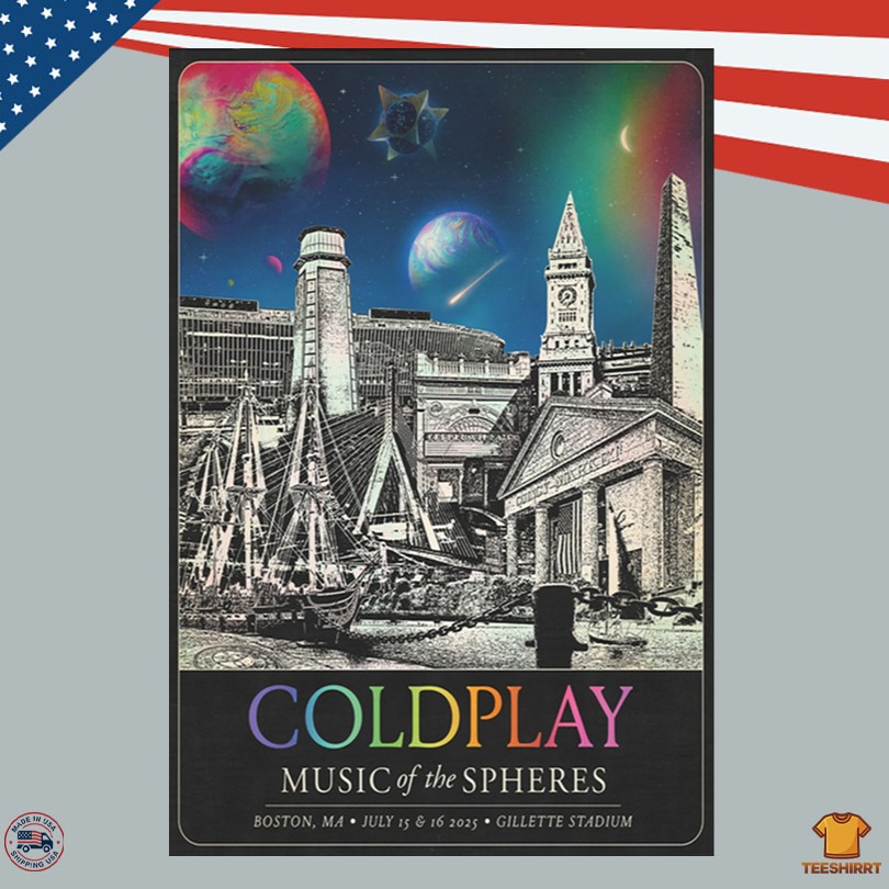 Coldplay In Boston MA On Jul 15-16 2025 Tour Poster