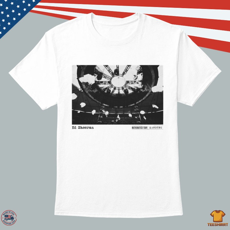 Ed Sheeran Live In July 6 2025 Hamburg Tee