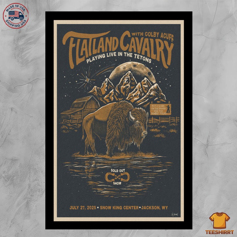 Flatland Cavalry Merch Jackson WY July 27 2025 Poster