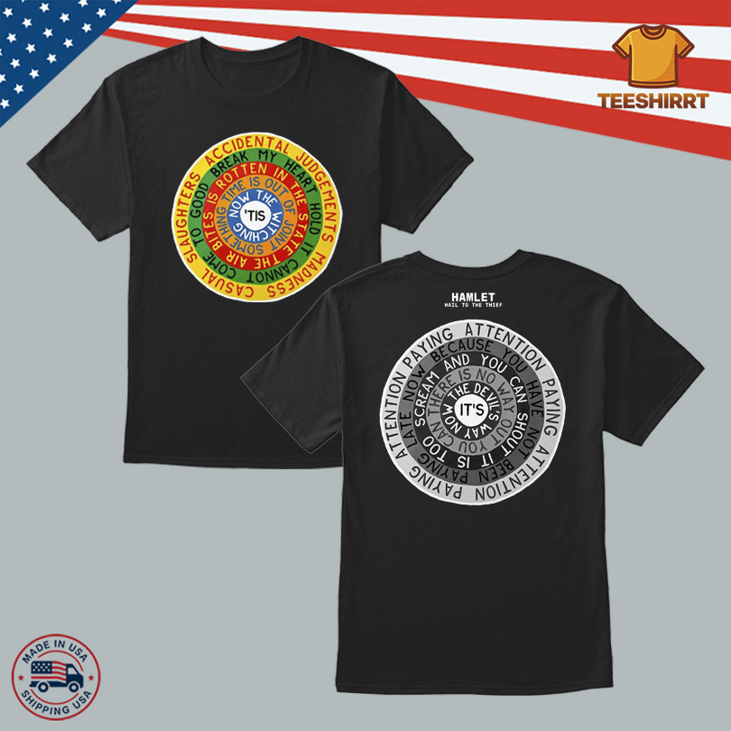 Hamlet Hail To The Thief Circles Shirt
