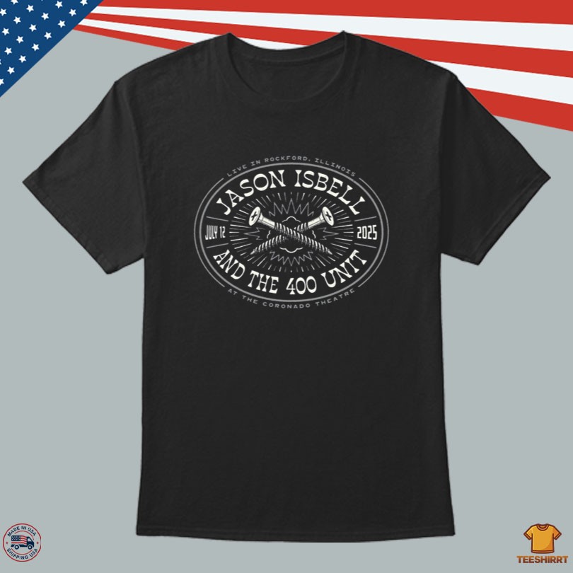 Jason Isbell And The 400 Unit July 12 2025 Coronado Theatre Rockford IL T-Shirt