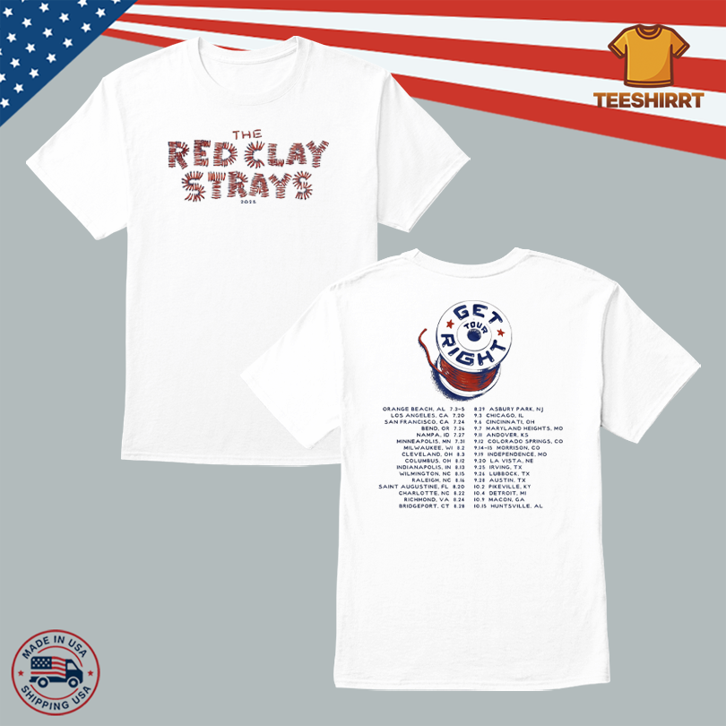 Red Clay Strays Merch Get Right Tour 2025 Tee