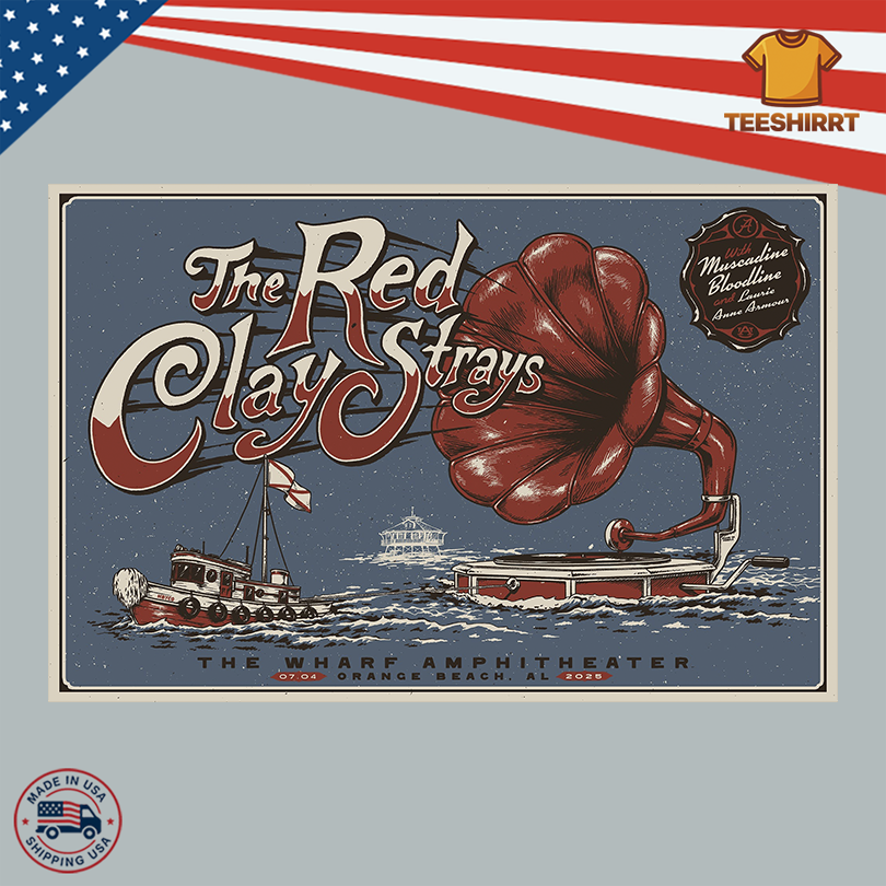 Red Clay Strays The Wharf Orange Beach AL 07.4.2025 Poster