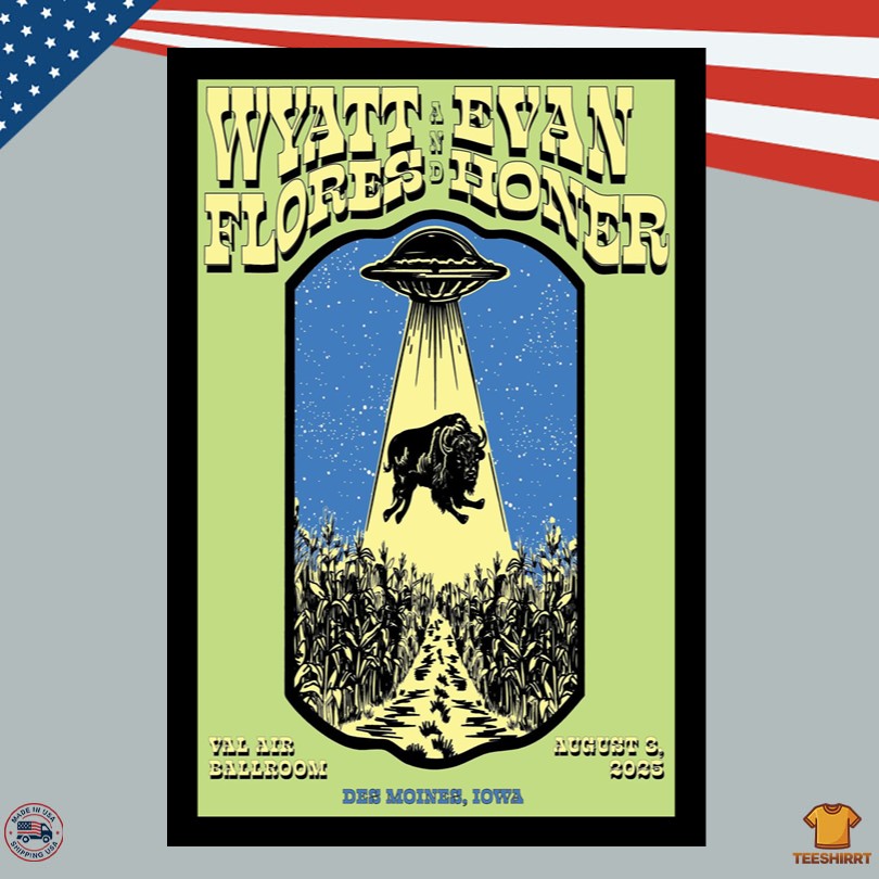 Wyatt Flores August 3 2025 Tour Des Moines IA Poster