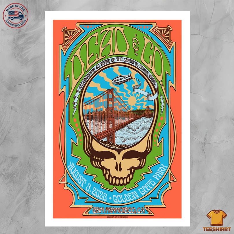 Dead And Company Golden Gate Park San Francisco CA 08.3.2025 Poster